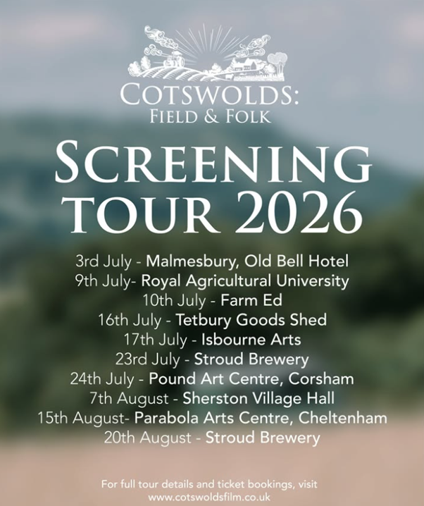 Image is a graphic listing the 2026 screenings tour venues and dates for the Cotswolds: Field and Folk documentary film